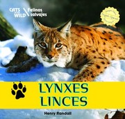 Cover of: LynxesLinces
            
                Cats of the Wild  Felinos Salvajes