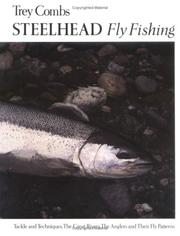 Cover of: Steelhead Fly Fishing by Trey Combs