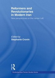 Cover of: Reformers and Revolutionaries in Modern Iran by 