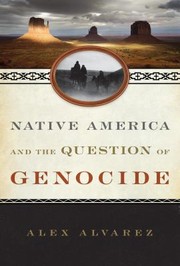 Cover of: Native America and the Question of Genocide
            
                Studies in Genocide Religion History and Human Rights