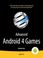 Cover of: Advanced Android 4 Games