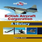 Cover of: British Aircraft Corporation A History