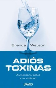 Cover of: Adios Toxinas