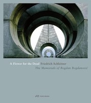 Cover of: A Flower for the Dead  the Memorials of Bogdan Bogdanovic
