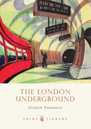Cover of: The London Underground
            
                Shire Library