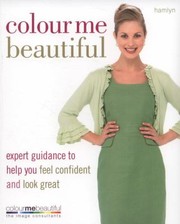 Cover of: Colour Me Beautiful Veronique Henderson  Pat Henshaw with Colour Me Beautiful