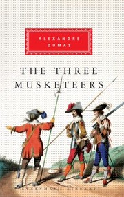 Cover of: The Three Musketeers                            Everymans Library Alfred A Knopf Inc by 