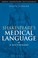 Cover of: Shakespeares Medical Language
            
                Arden Shakespeare Dictionaries