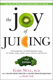 Cover of: The Joy of Juicing 3rd Edition by 