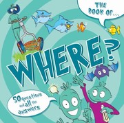 Cover of: The Book Of Where
            
                Questions