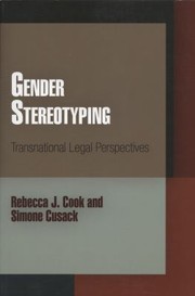 Cover of: Gender Stereotyping Transnational Legal Perspectives