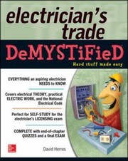 The Electricians Trade Demystified
            
                Demystified by David Herres