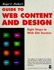 Cover of: Roger C. Parker's Guide to Web content and design: eight steps to Web site success