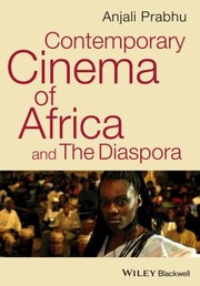 Cover of: Contemporary Cinema of Africa and the Diaspora by Anjali Prabhu