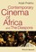 Cover of: Contemporary Cinema of Africa and the Diaspora