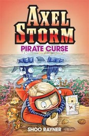 Cover of: Pirate Curse
            
                Axel Storm by 