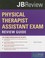 Cover of: Physical Therapist Assistant Exam Review Guide With Access Code
            
                JB Review