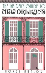 Cover of: Insider's Guide to New Orleans (The Insider's Guides) by Honey Naylor