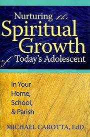 Cover of: Nurturing the Spiritual Growth of Todays Adolescent