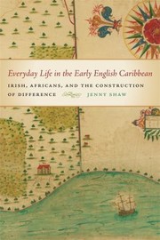 Cover of: Everyday Life in the Early English Caribbean
            
                Early American Places
