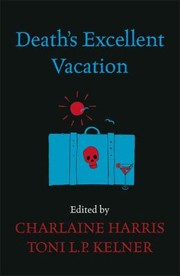 Cover of: Deaths Excellent Vacation by 