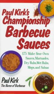 Cover of: Paul Kirk's Championship Barbecue Sauces by Paul Kirk, Paul Kirk