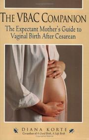 Cover of: The VBAC companion: the expectant mother's guide to vaginal birth after cesarean