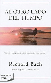 Al Otro Lado del Tiempo  Out of My Mind
            
                Zeta Espiritualidad by Richard Bach