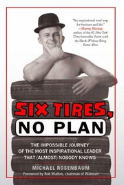 Six Tires No Plan by Michael Rosenbaum