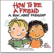 Cover of How to Be a Friend
            
                Just for Me Books