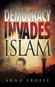 Cover of: Democracy Invades Islam