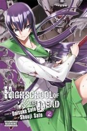 Cover of: Highschool of the Dead Volume 2
            
                Highschool of the Dead by 