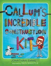 Cover of: Callums Incredible Construction Kit