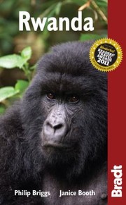 Cover of: Brandt Travel Guide Rwanda
            
                Bradt Travel Guide Rwanda by 