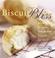 Cover of: Biscuit Bliss