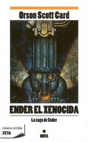 Cover of: Ender el Xenocida  Xenocide
            
                Saga de Ender by 