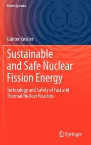 Cover of: Sustainable and Safe Nuclear Fission Energy
            
                Power Systems by 