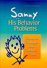 Cover of: Sammy and His Behavior Problems
