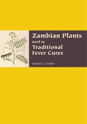 Cover of: Zambian Plants Used As Traditional Fever Cures