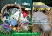 Cover of: Sculpting Stuffing and Squeezing