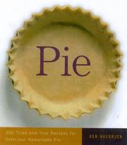 Cover of: Pie: 300 Tried-and-True Recipes for Delicious Homemade Pie
