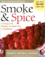 Cover of: Smoke & Spice: Cooking With Smoke, the Real Way to Barbecue