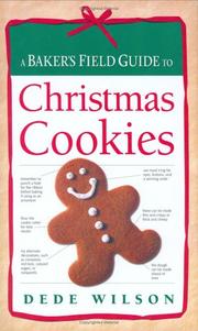 Cover of: A Baker's Field Guide to Christmas Cookies by Dede Wilson
