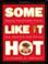 Cover of: Some Like It Hot