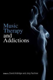 Cover of: Music Therapy and Addictions