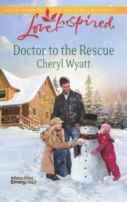 Cover of: Doctor to the Rescue                            Love Inspired by 