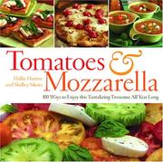 Tomatoes and mozzarella by Hallie Harron