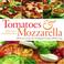 Cover of: Tomatoes and mozzarella