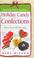 Cover of: A Baker's Field Guide to Holiday Candy & Confections