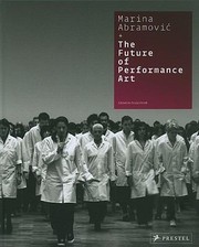 Cover of: Marina Abramovic  the Future of Performance Art by 